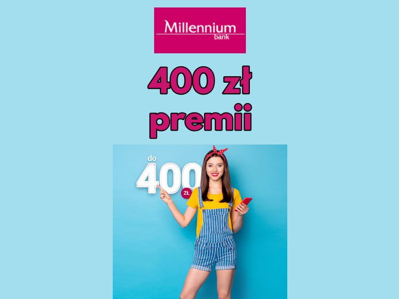 400 zł w wakacyjnej promocji konta Millennium 360